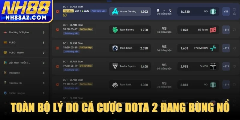 Bật mí toàn bộ lý do cá cược Dota 2 đang bùng nổ mạnh mẽ 